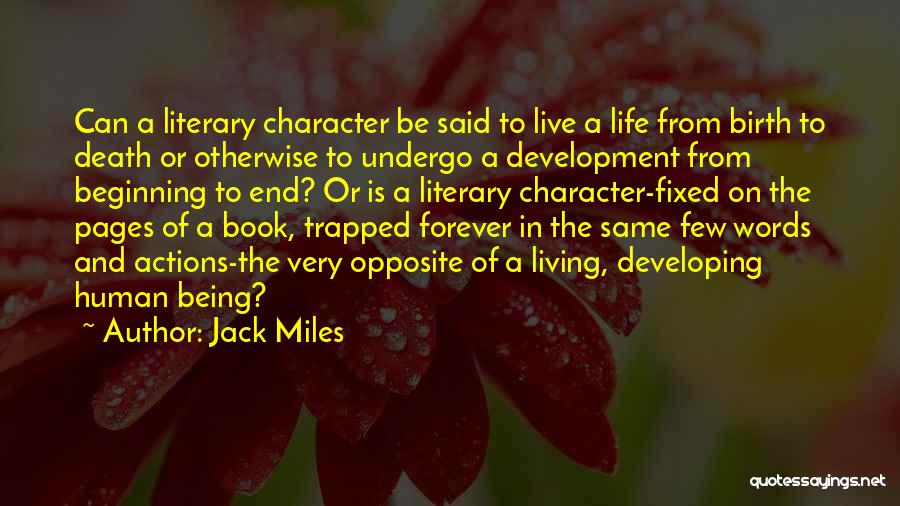 Character Development Quotes By Jack Miles