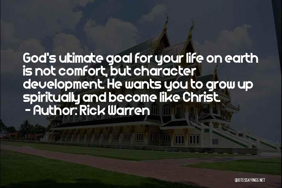 Character Development Quotes By Rick Warren