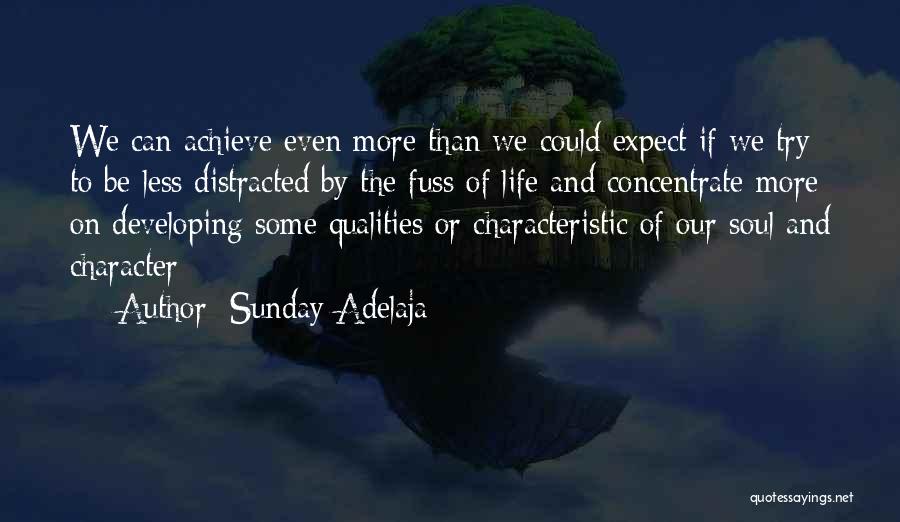 Character Development Quotes By Sunday Adelaja