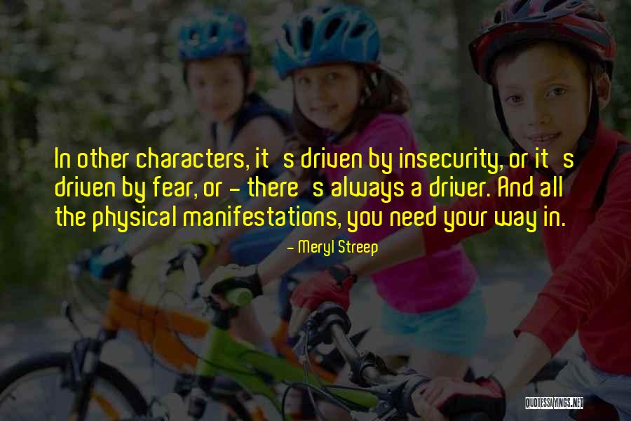 Character Driven Quotes By Meryl Streep Character Driven Quotes By Meryl Streep