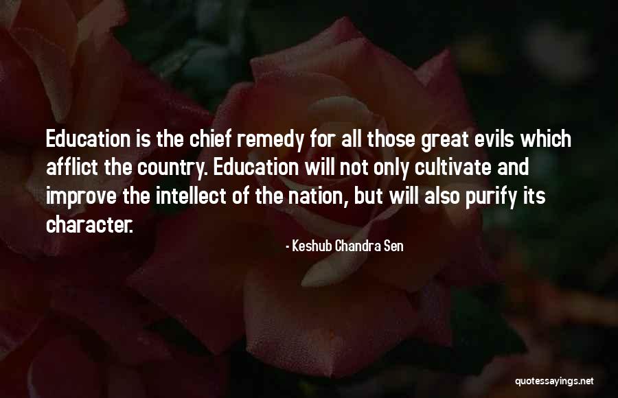 Character Education Quotes By Keshub Chandra Sen Character Education Quotes By Keshub Chandra Sen