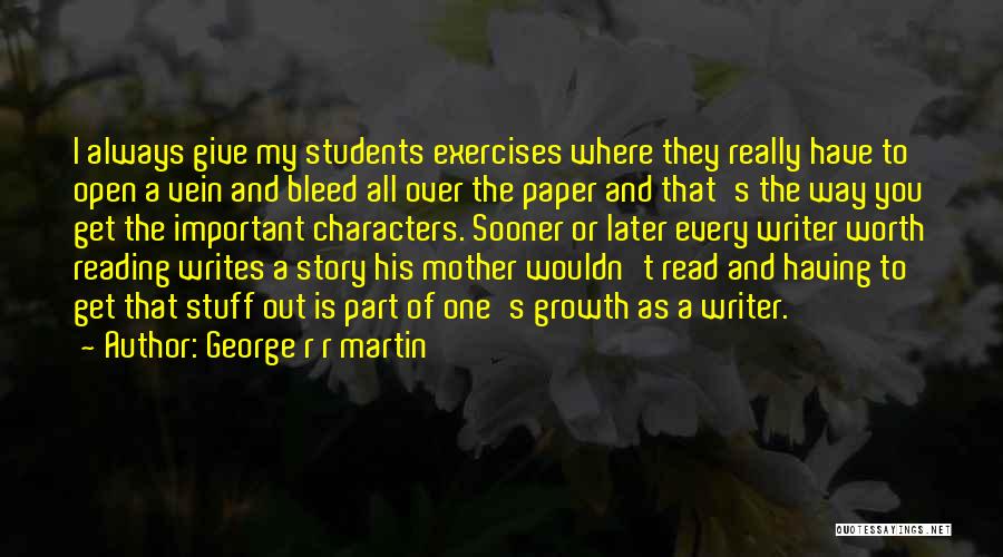Character For Students Quotes By George R R Martin