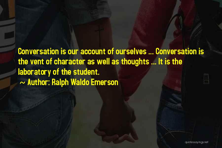 Character For Students Quotes By Ralph Waldo Emerson