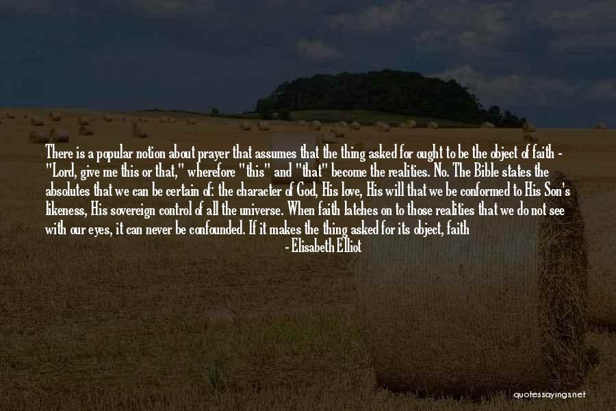 Character From The Bible Quotes By Elisabeth Elliot