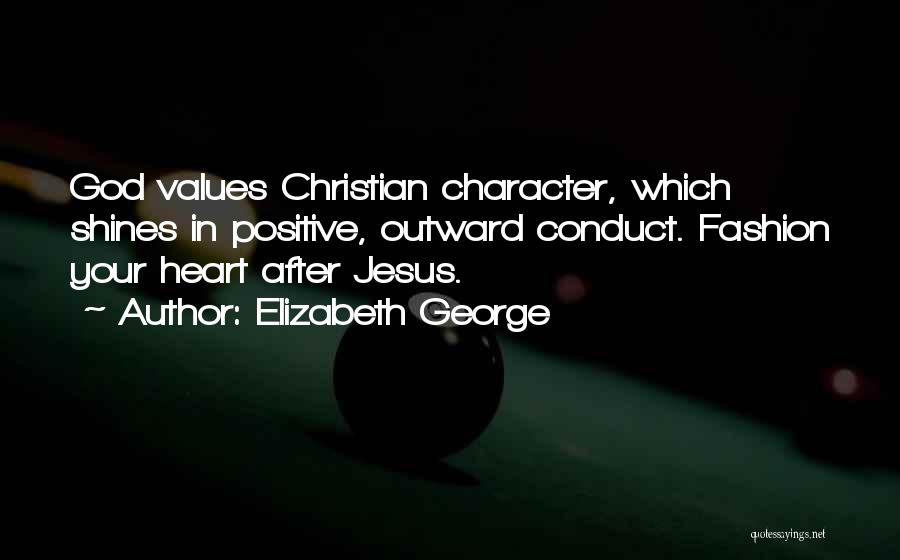 Character From The Bible Quotes By Elizabeth George