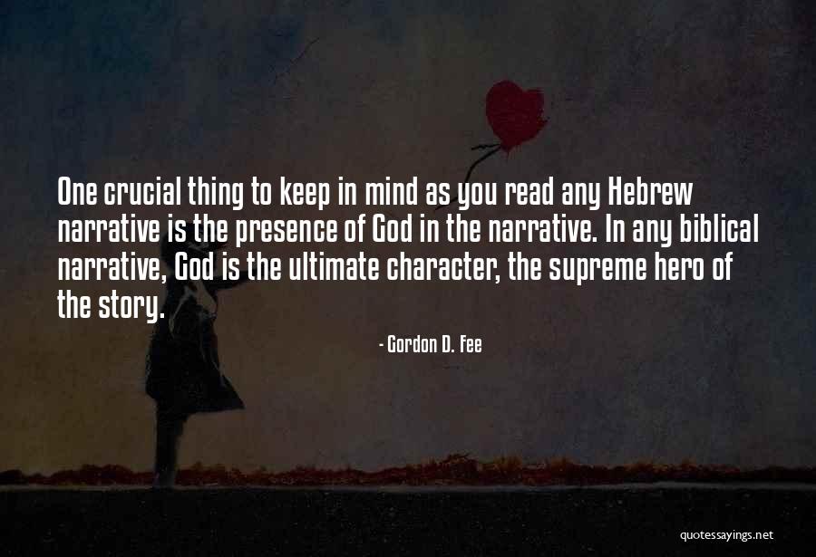 Character From The Bible Quotes By Gordon D. Fee