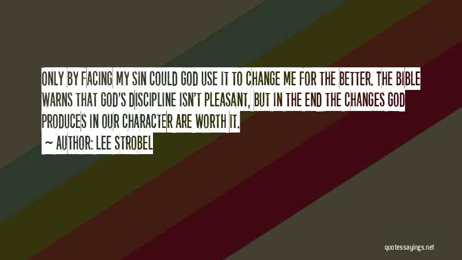 Character From The Bible Quotes By Lee Strobel