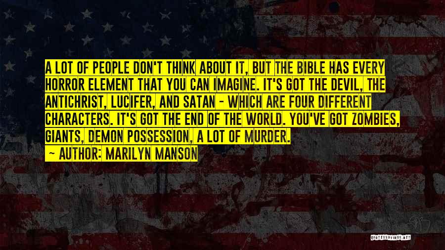 Character From The Bible Quotes By Marilyn Manson