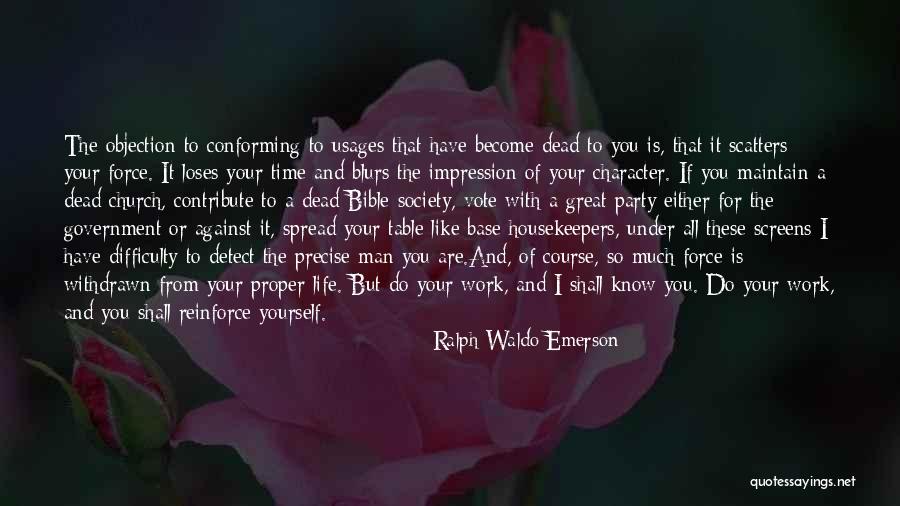 Character From The Bible Quotes By Ralph Waldo Emerson