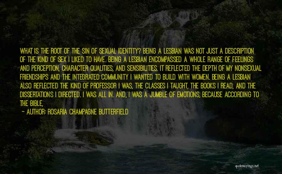 Character From The Bible Quotes By Rosaria Champagne Butterfield