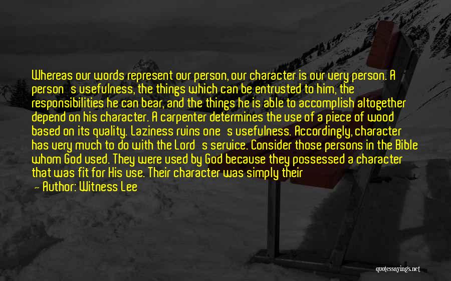 Character From The Bible Quotes By Witness Lee