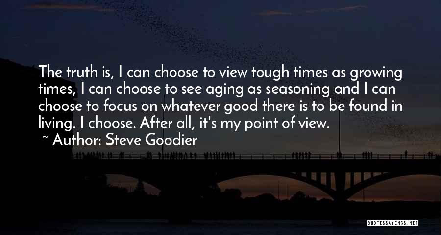 Character In Tough Times Quotes By Steve Goodier