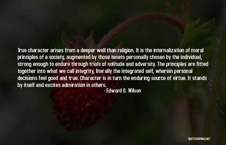 Character Integrity Quotes By Edward O. Wilson