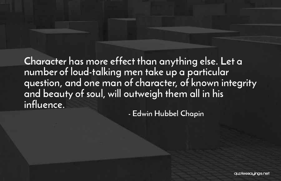 Character Integrity Quotes By Edwin Hubbel Chapin