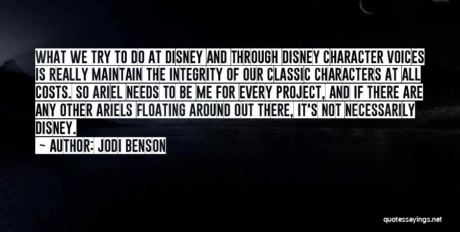Character Integrity Quotes By Jodi Benson