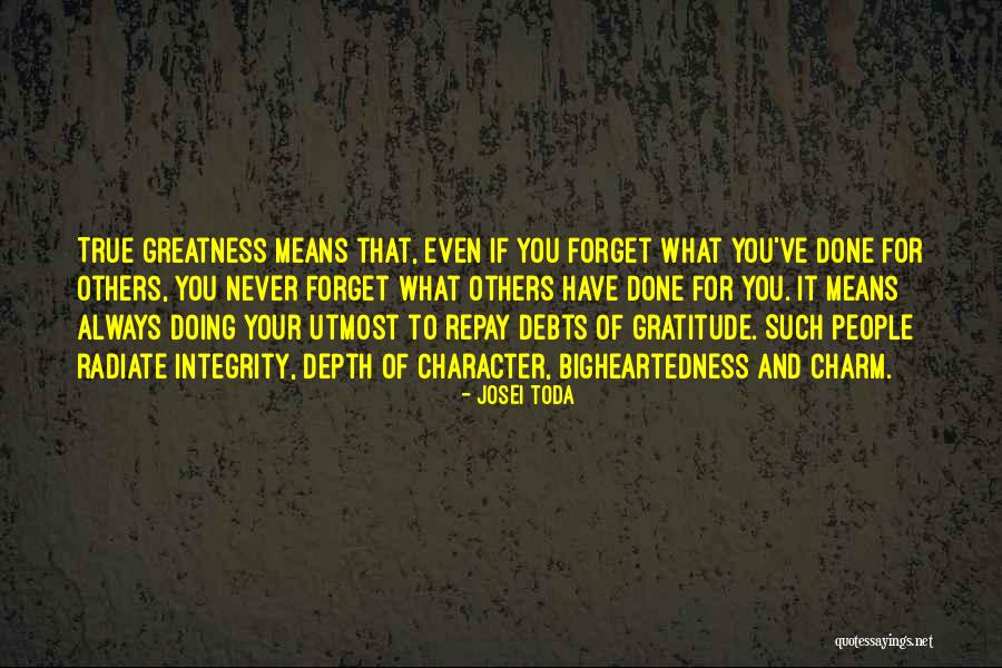 Character Integrity Quotes By Josei Toda