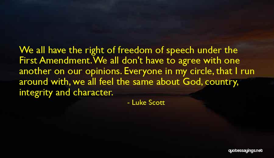 Character Integrity Quotes By Luke Scott