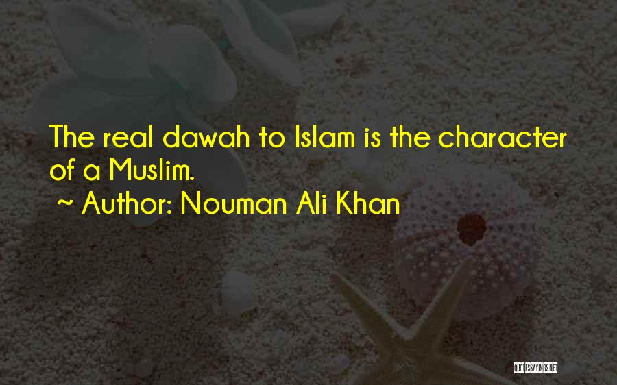 Character Integrity Quotes By Nouman Ali Khan