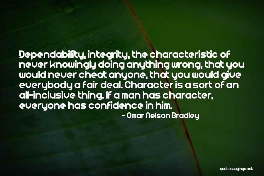 Character Integrity Quotes By Omar Nelson Bradley