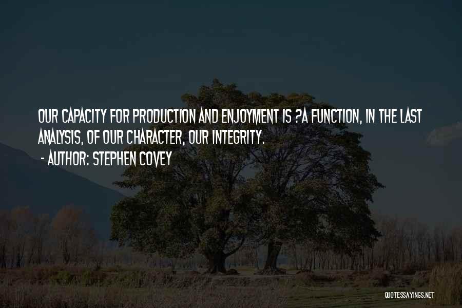 Character Integrity Quotes By Stephen Covey