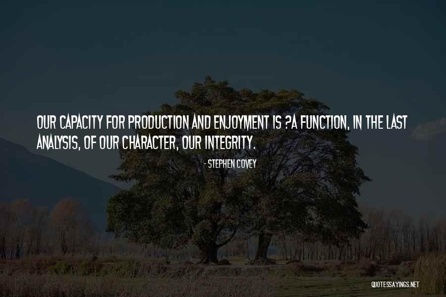 Character Integrity Quotes By Stephen Covey