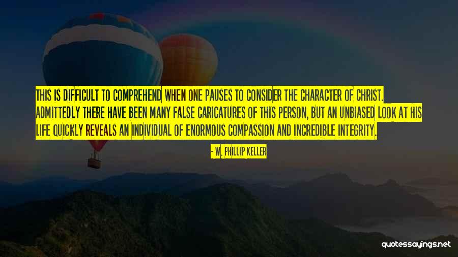 Character Integrity Quotes By W. Phillip Keller