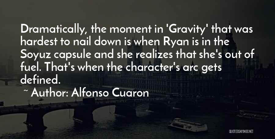 Character Is Defined By Quotes By Alfonso Cuaron