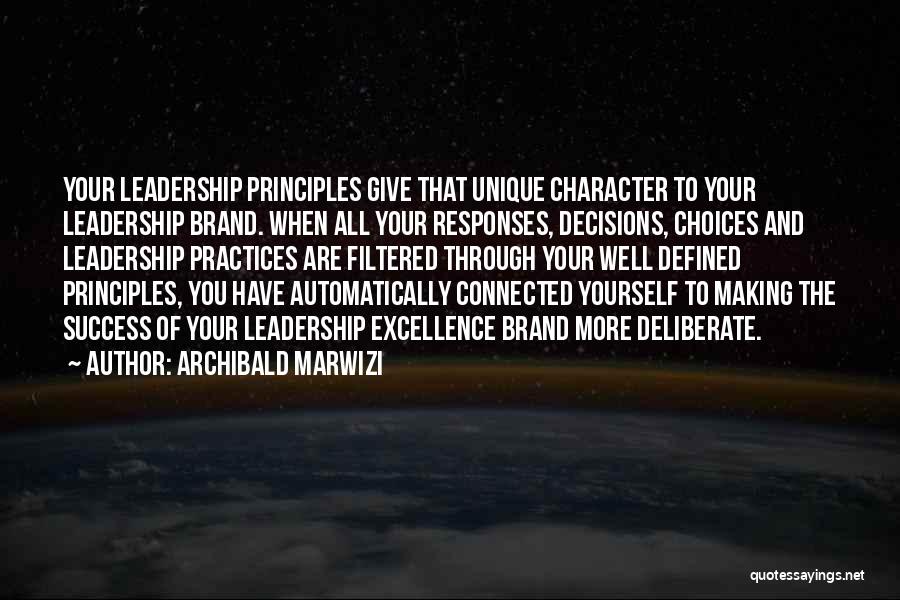 Character Is Defined By Quotes By Archibald Marwizi