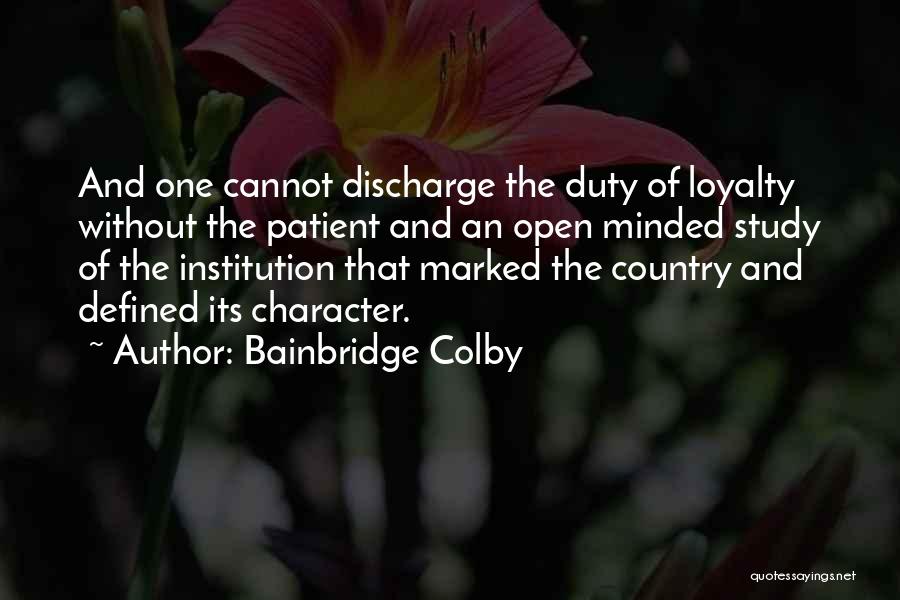 Character Is Defined By Quotes By Bainbridge Colby