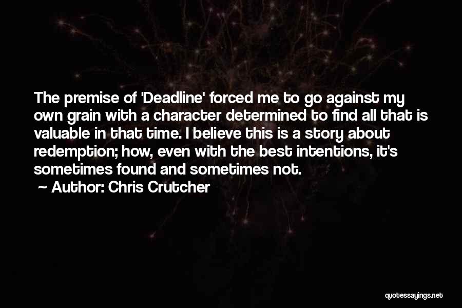 Character Is Determined Quotes By Chris Crutcher