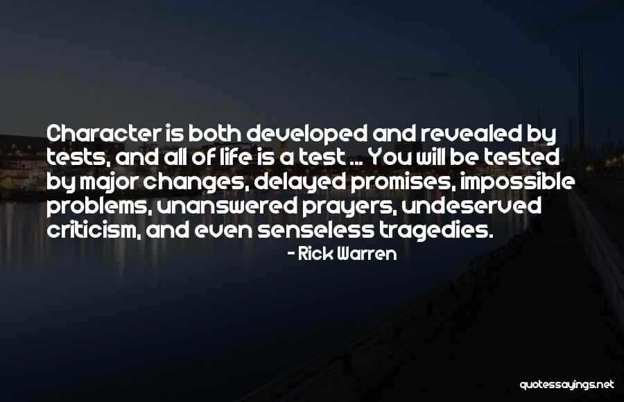 Character Is Tested Quotes By Rick Warren Character Is Tested Quotes By Rick Warren
