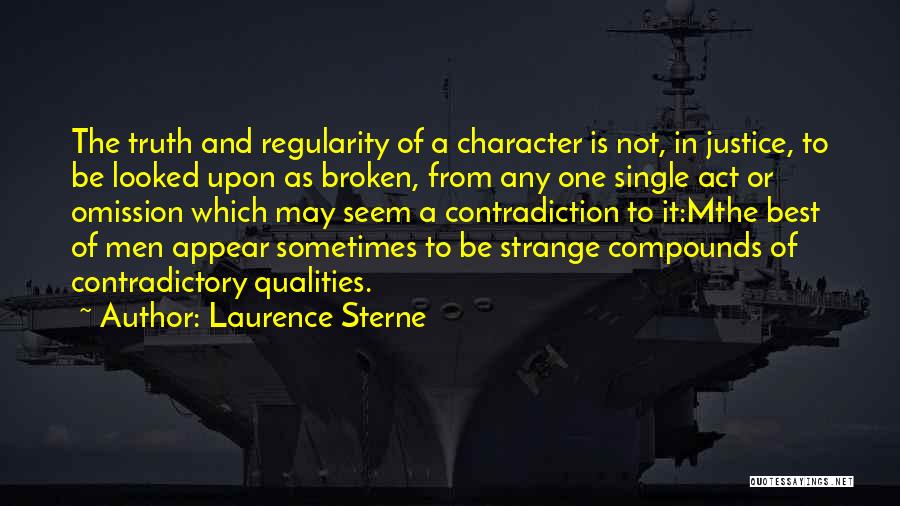 Character Is The Best Quotes By Laurence Sterne