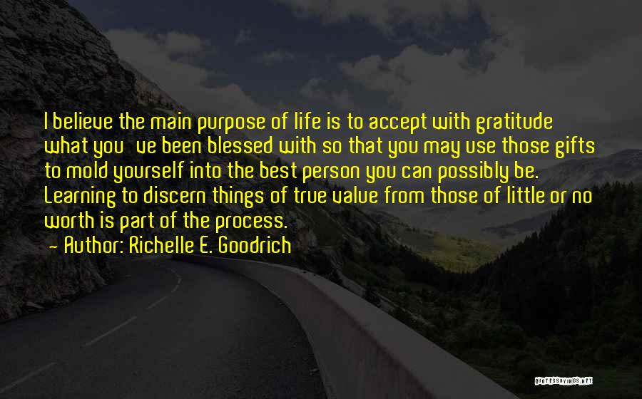Character Is The Best Quotes By Richelle E. Goodrich
