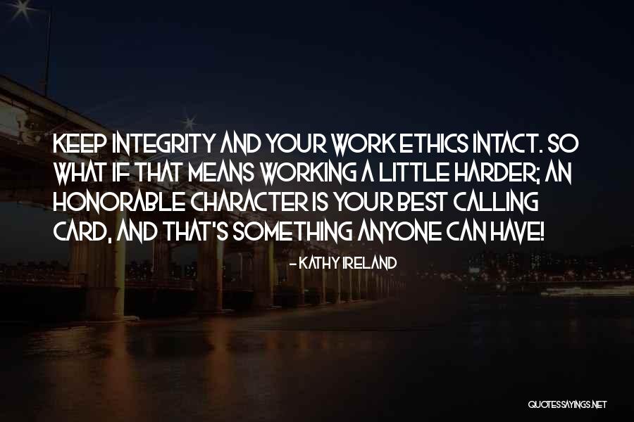 Character Kathy Quotes By Kathy Ireland Character Kathy Quotes By Kathy Ireland