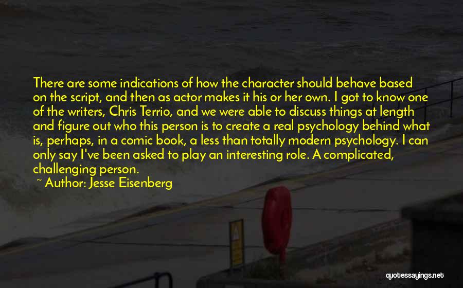 Character Less Person Quotes By Jesse Eisenberg