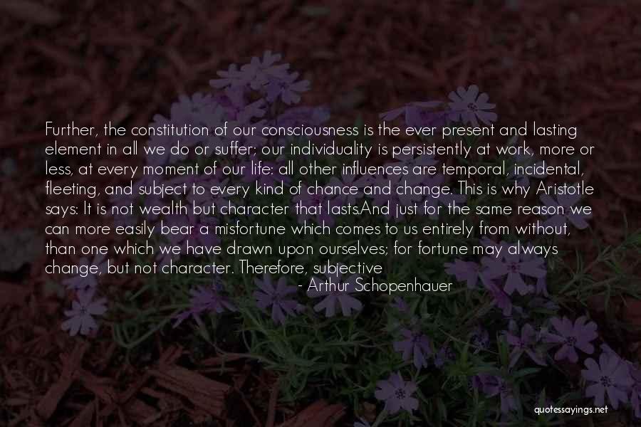 Character Less Quotes By Arthur Schopenhauer