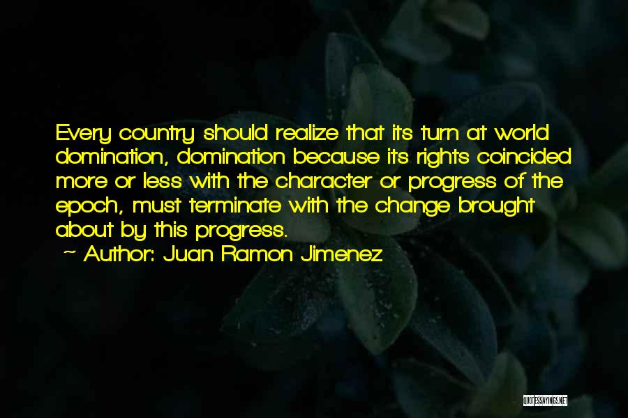 Character Less Quotes By Juan Ramon Jimenez