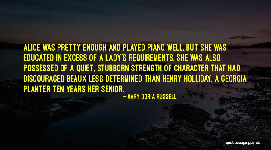 Character Less Quotes By Mary Doria Russell