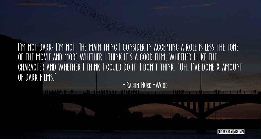 Character Less Quotes By Rachel Hurd-Wood