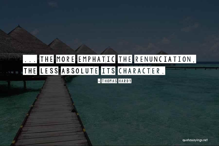 Character Less Quotes By Thomas Hardy