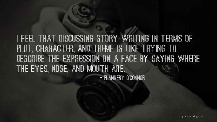 Character Nose Quotes By Flannery O'Connor Character Nose Quotes By Flannery O'Connor