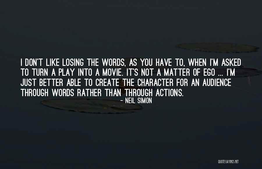 Character Not Quotes By Neil Simon