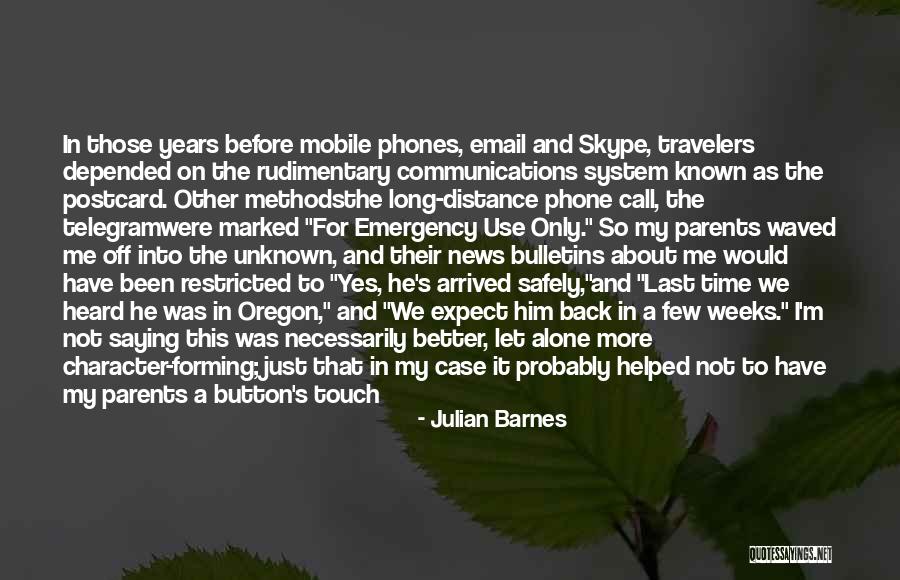 Character Not Time Quotes By Julian Barnes