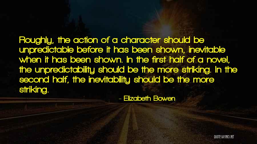 Character Novel Quotes By Elizabeth Bowen Character Novel Quotes By Elizabeth Bowen