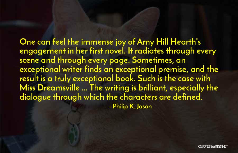 Character Novel Quotes By Philip K. Jason Character Novel Quotes By Philip K. Jason