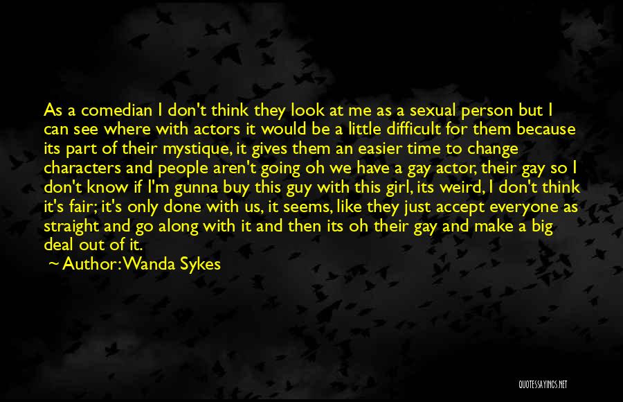 Character Of A Girl Quotes By Wanda Sykes