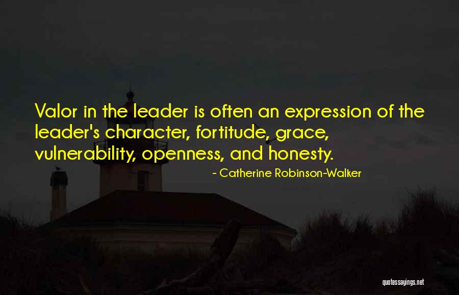 Character Of A Leader Quotes By Catherine Robinson-Walker