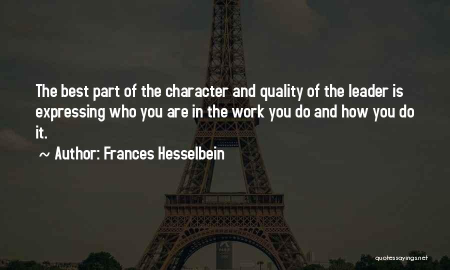Character Of A Leader Quotes By Frances Hesselbein