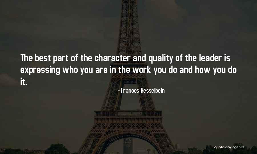 Character Of A Leader Quotes By Frances Hesselbein