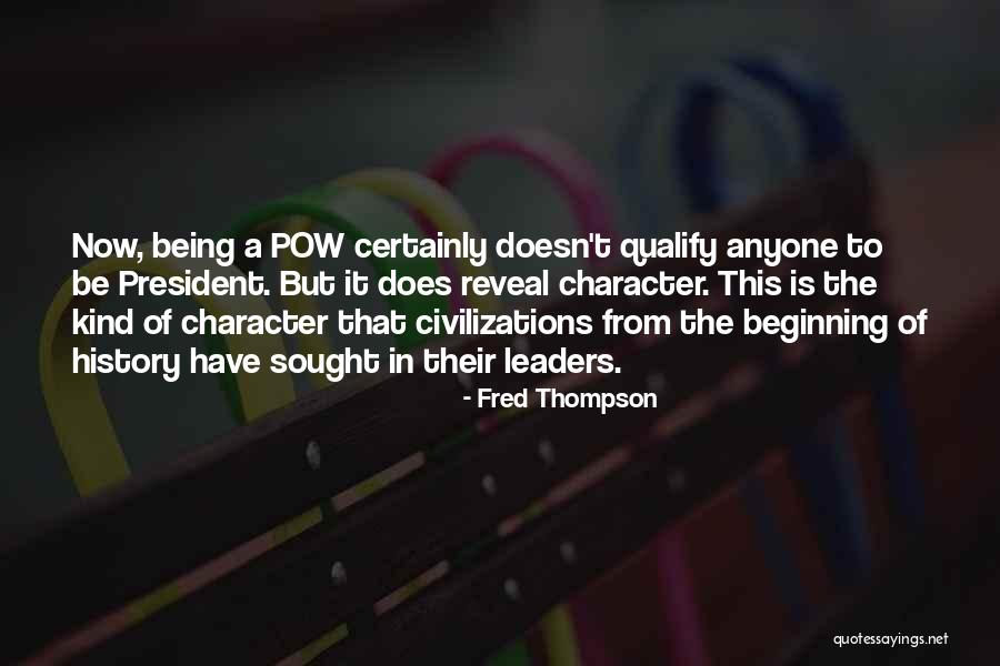 Character Of A Leader Quotes By Fred Thompson